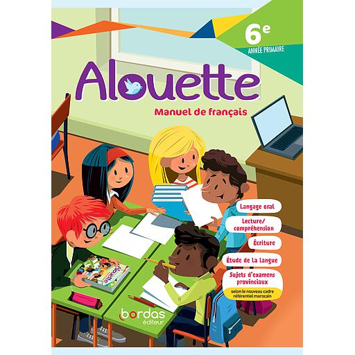Alouette, Français 6eme Manuel de l'élève