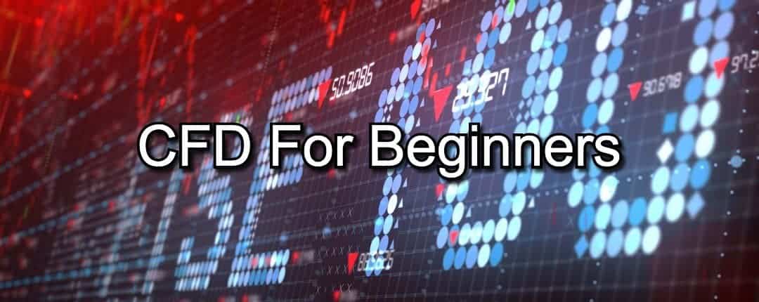 Trading CFD for Beginners Learn the Basics Before Trading