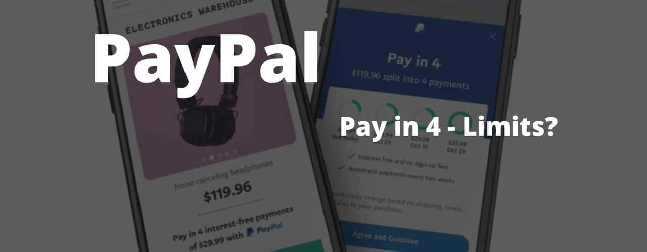 PayPal Pay in 4 Limit How Much Can You Spend?