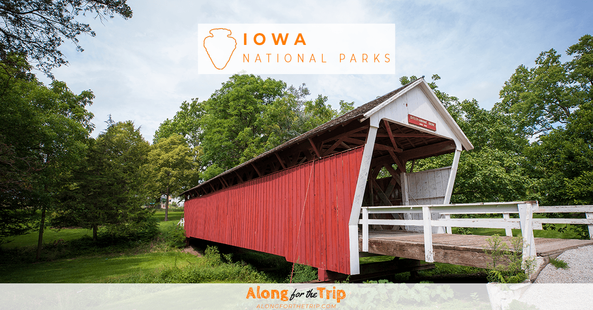 Iowa National Parks Along for the Trip