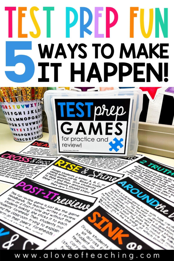 Fun Test Prep 5 Ways to Make it Happen! A Love of Teaching Kim Miller