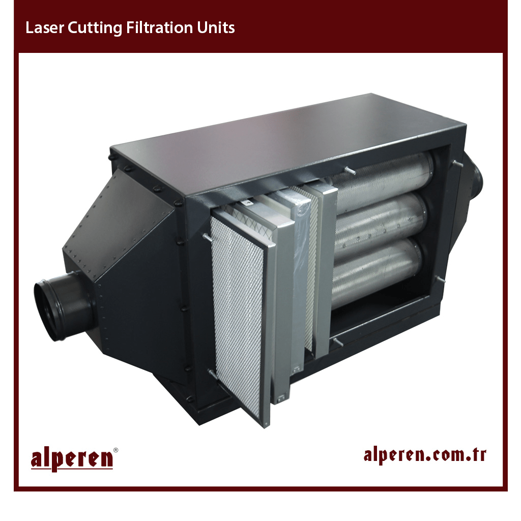Laser Cutting Filtration Units Alperen Mühendislik