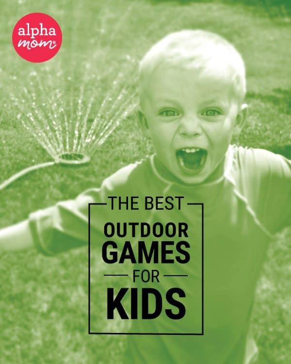 Best Outdoor Games For Kids (especially summer) Alpha Mom