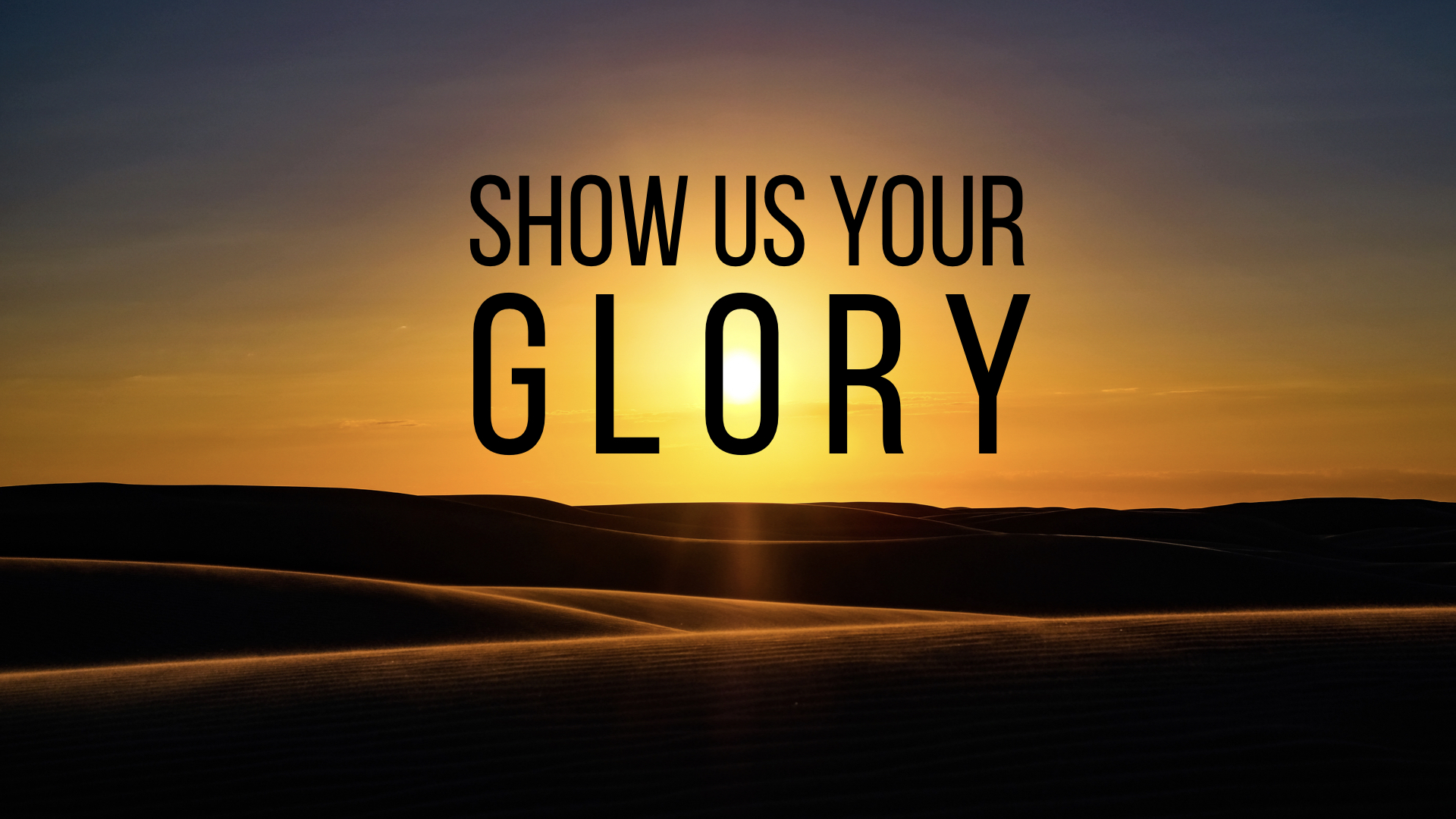 Show Us Your Glory Part 2 Alpha and Omega Ministries International