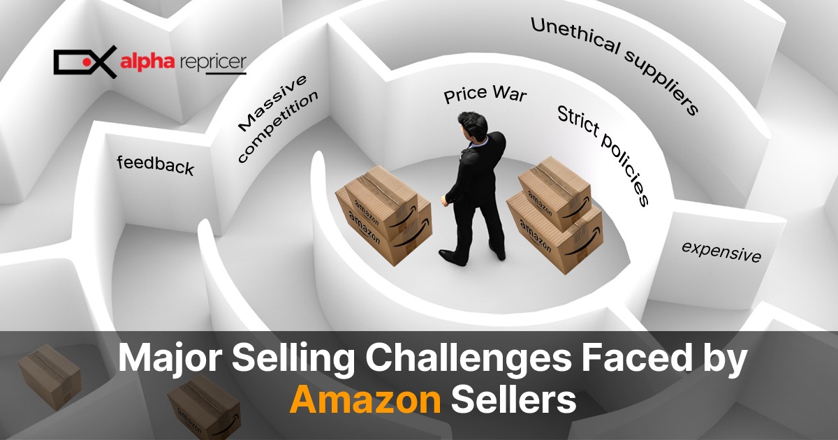 Major Selling Challenges Faced by Amazon Sellers