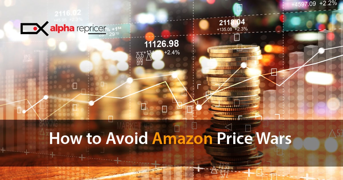 Tips to Avoid Amazon Price Wars