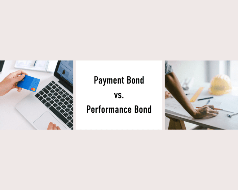 Payment Bonds vs. Performance Bonds