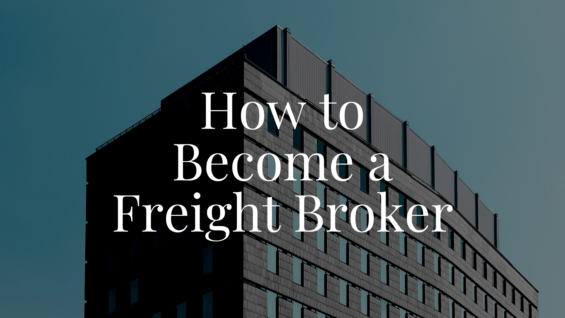 How to a Freight Broker