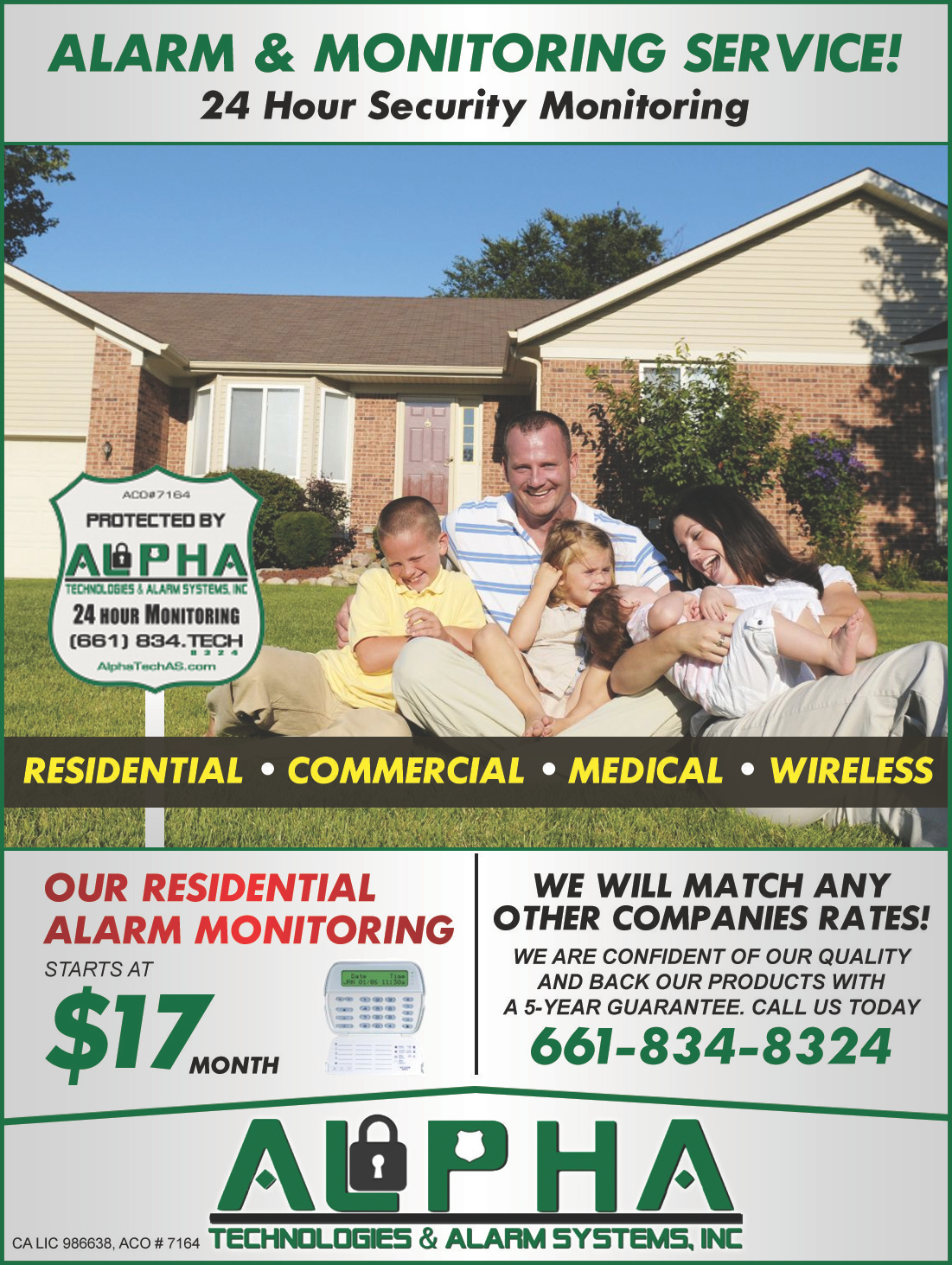 Find all your Home systems (661) 834 TECH California's alarm systems