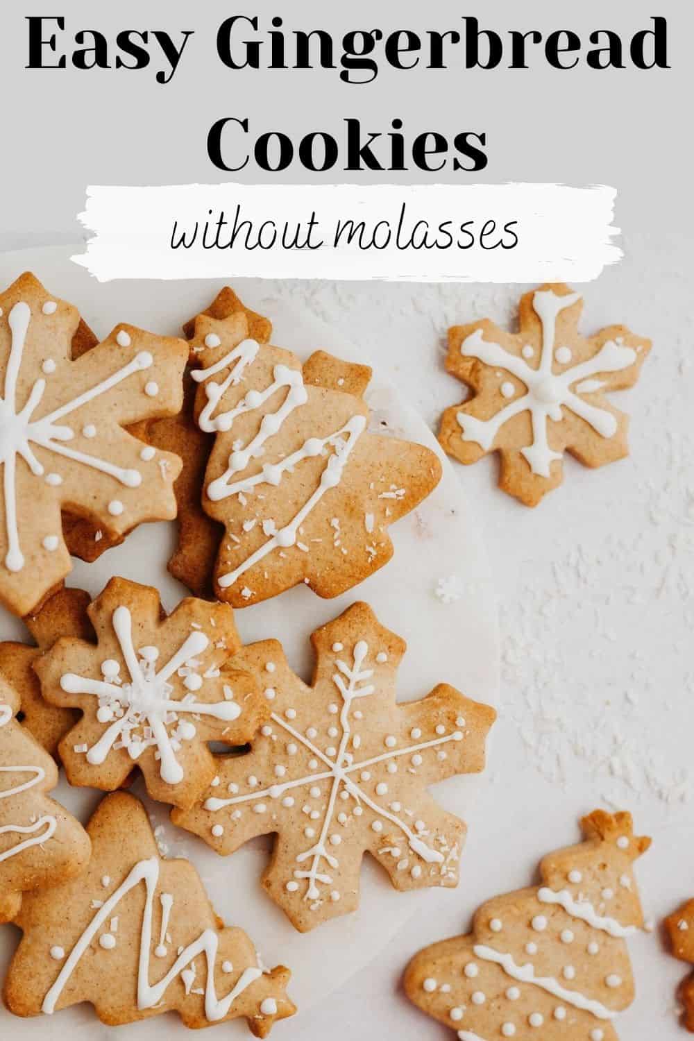 Easy Gingerbread Cookies without Molasses Alpine Ella