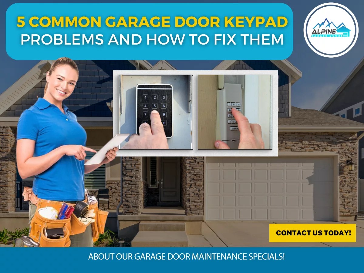5 Common Garage Door Keypad Problems and How to Fix Them Alpine
