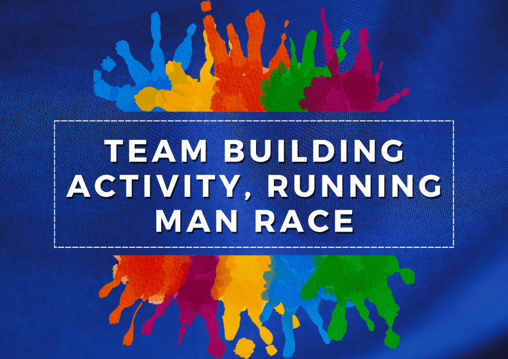 Team Building Activity, Running Man Race Advanced Learning Programs