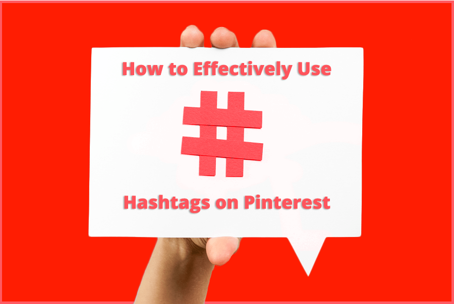 How to Effectively use Hashtags on Pinterest. Al Sears Affiliates