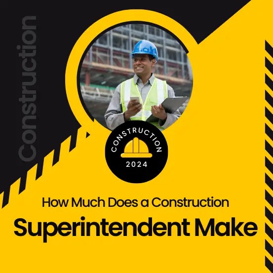 How Much Does a Construction Superintendent Make