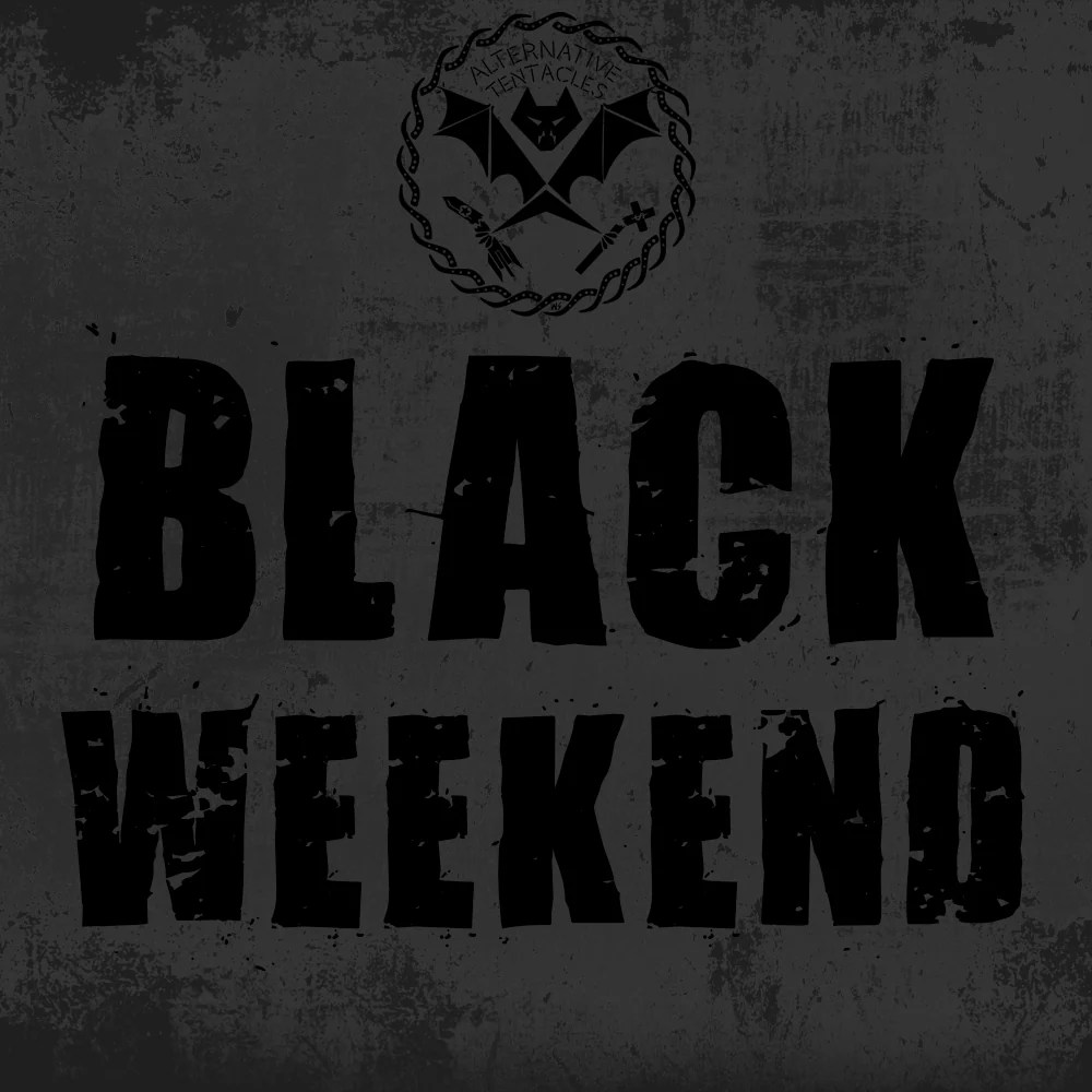 BLACK WEEKEND SALE AlternativeTentacles
