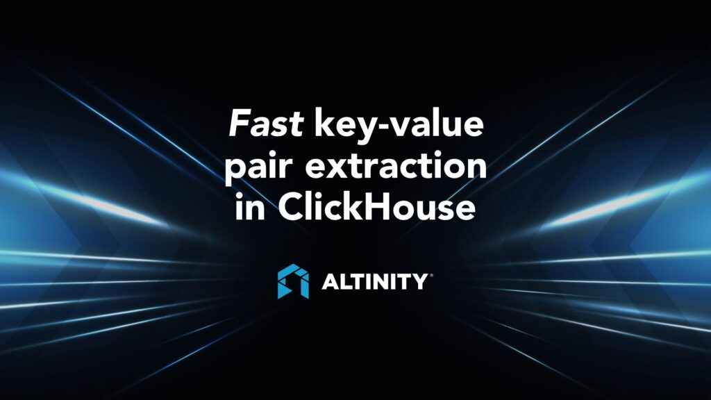 Boosting Performance and Flexibility of ClickHouse® KeyValue Pair