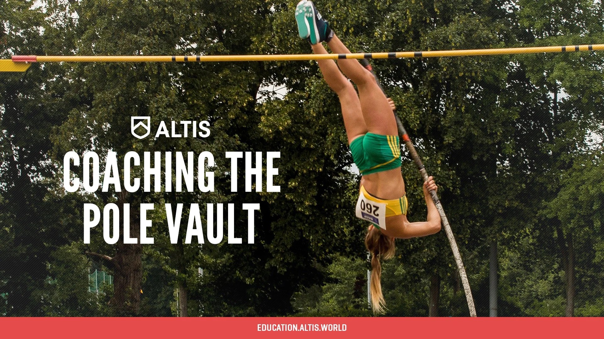 ALTIS Track & Field Coach Education Series Coaching The Pole Vault • ALTIS