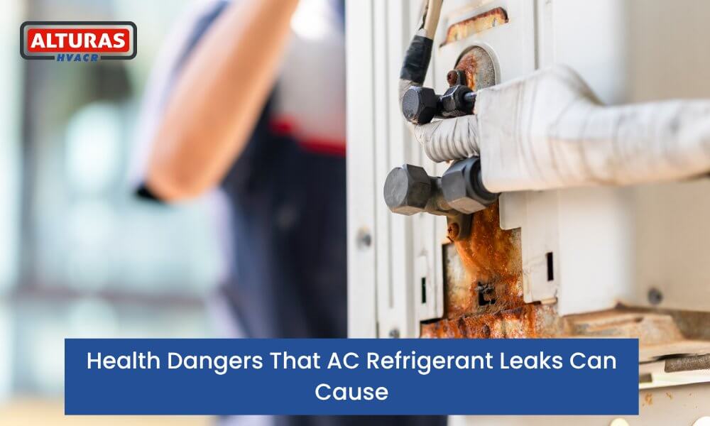 Health Dangers That AC Refrigerant Leaks Can Cause Signs And Fixes