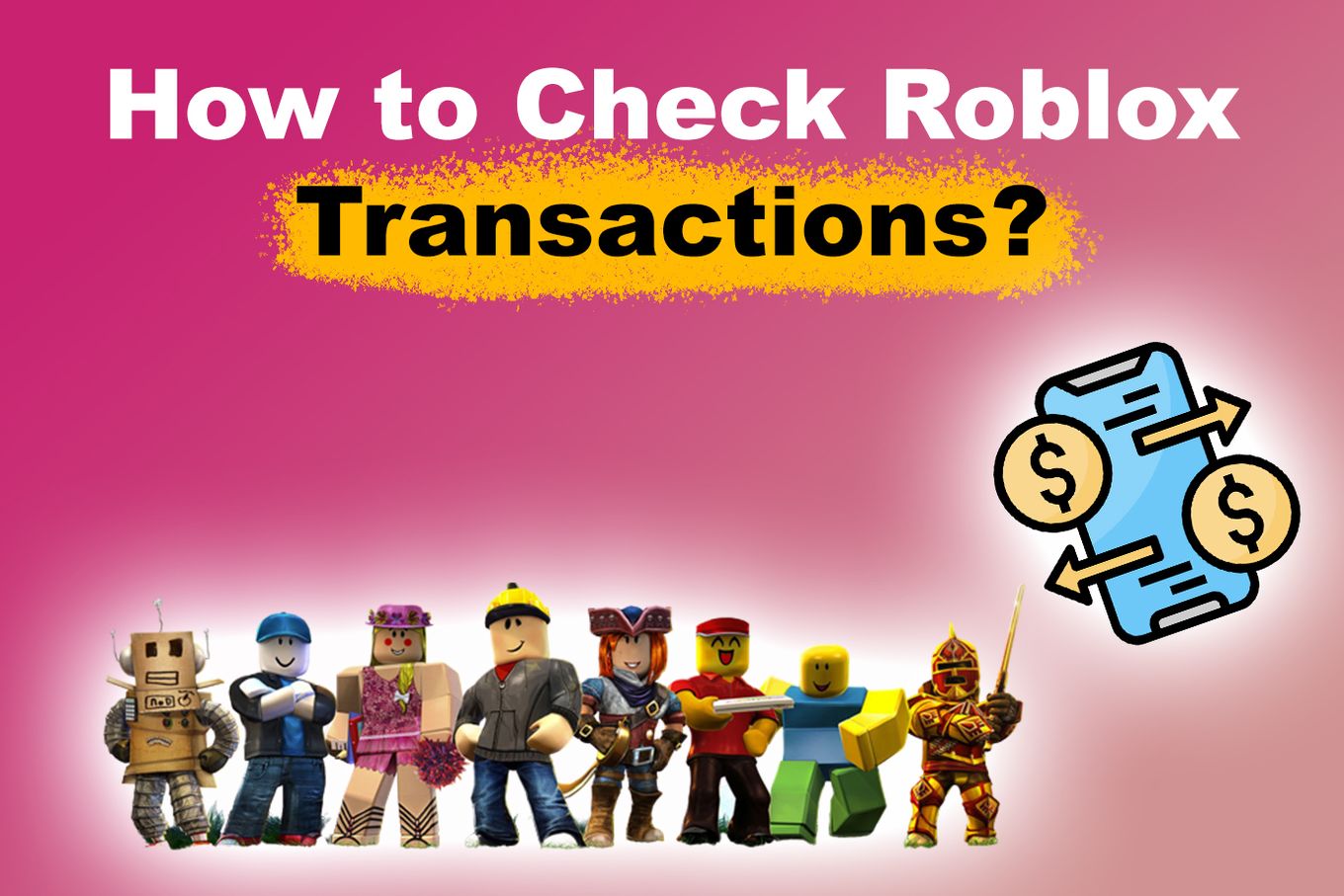 How to Check Roblox Transactions PC/Mobile/XBox [Steps] Alvaro Trigo