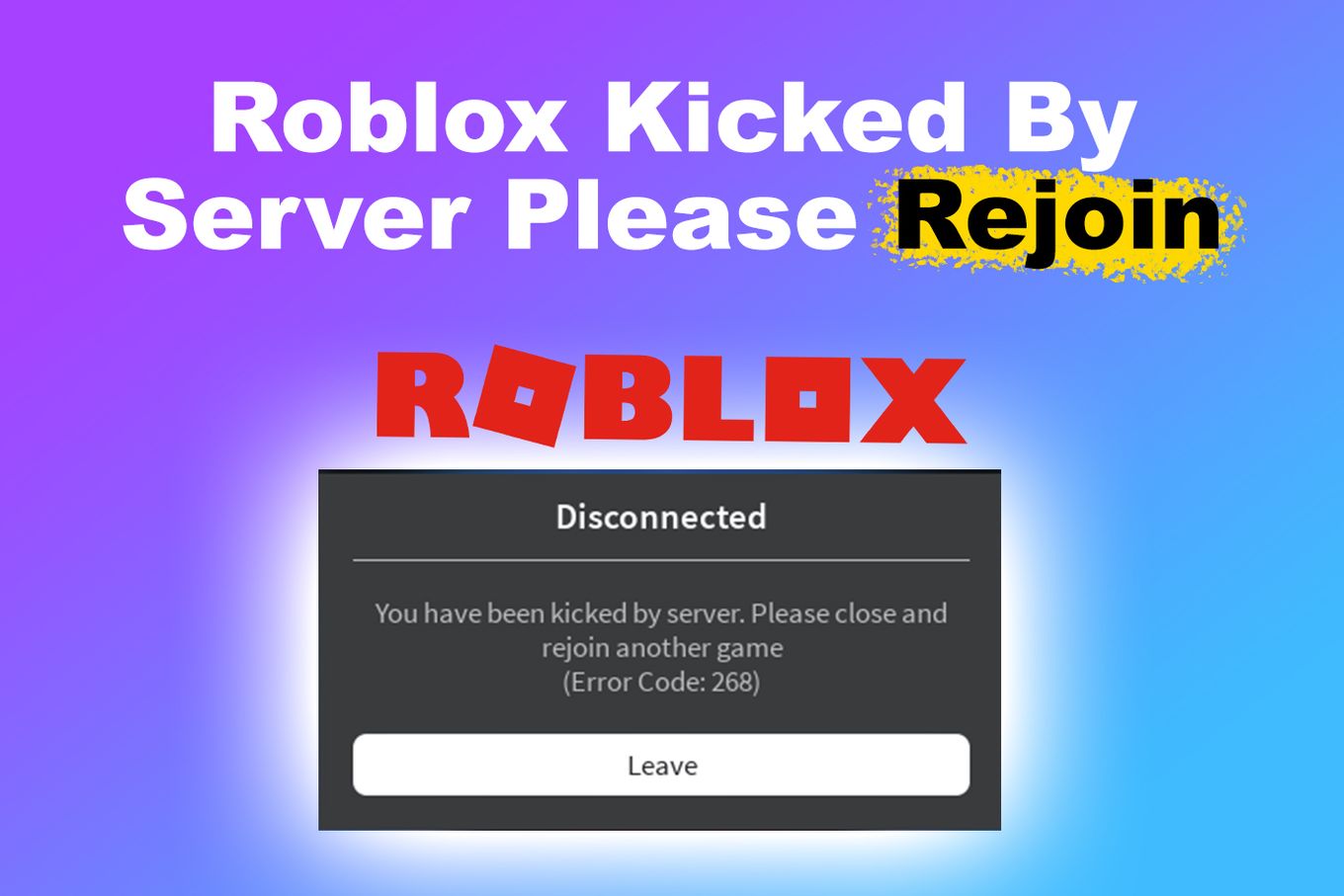 Roblox Kicked by Server Please Rejoin Error [ Solved! ] Alvaro