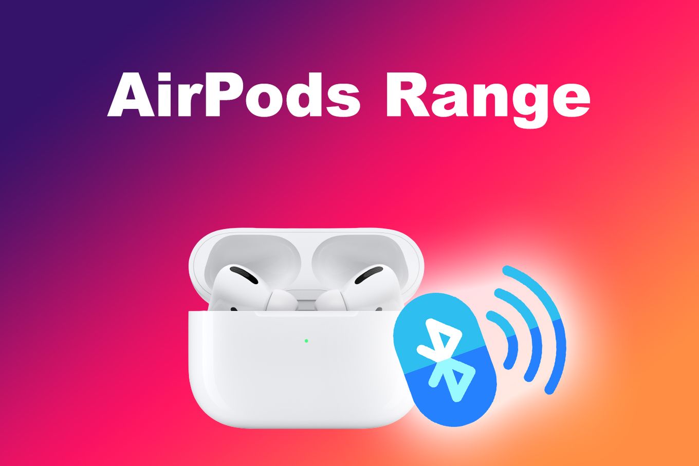 What is the AirPods Range from Apple? [Bluetooth Distance] Alvaro