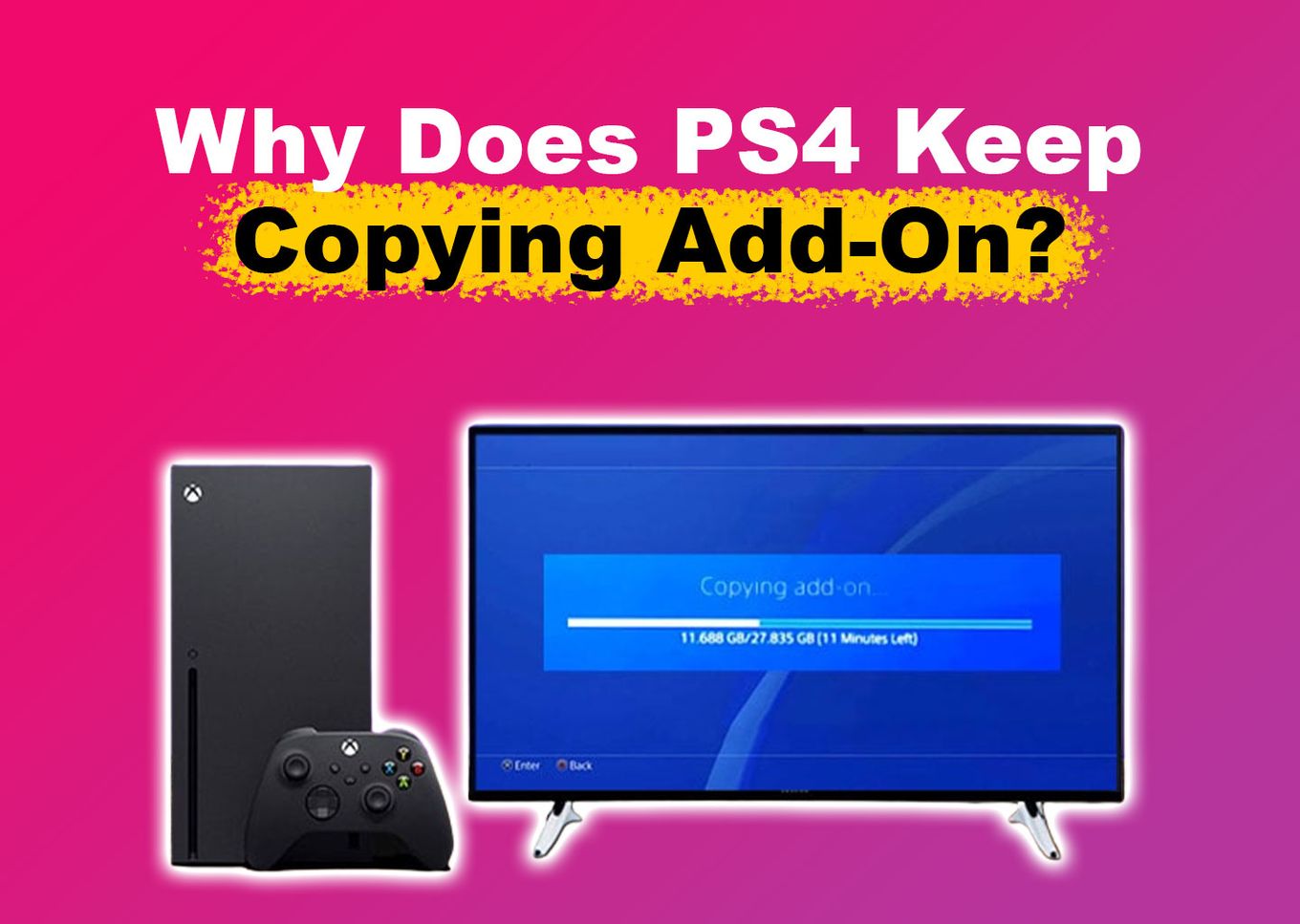 Why Does PS4 Keep Copying AddOn? [Easy Fix] Alvaro Trigo's Blog
