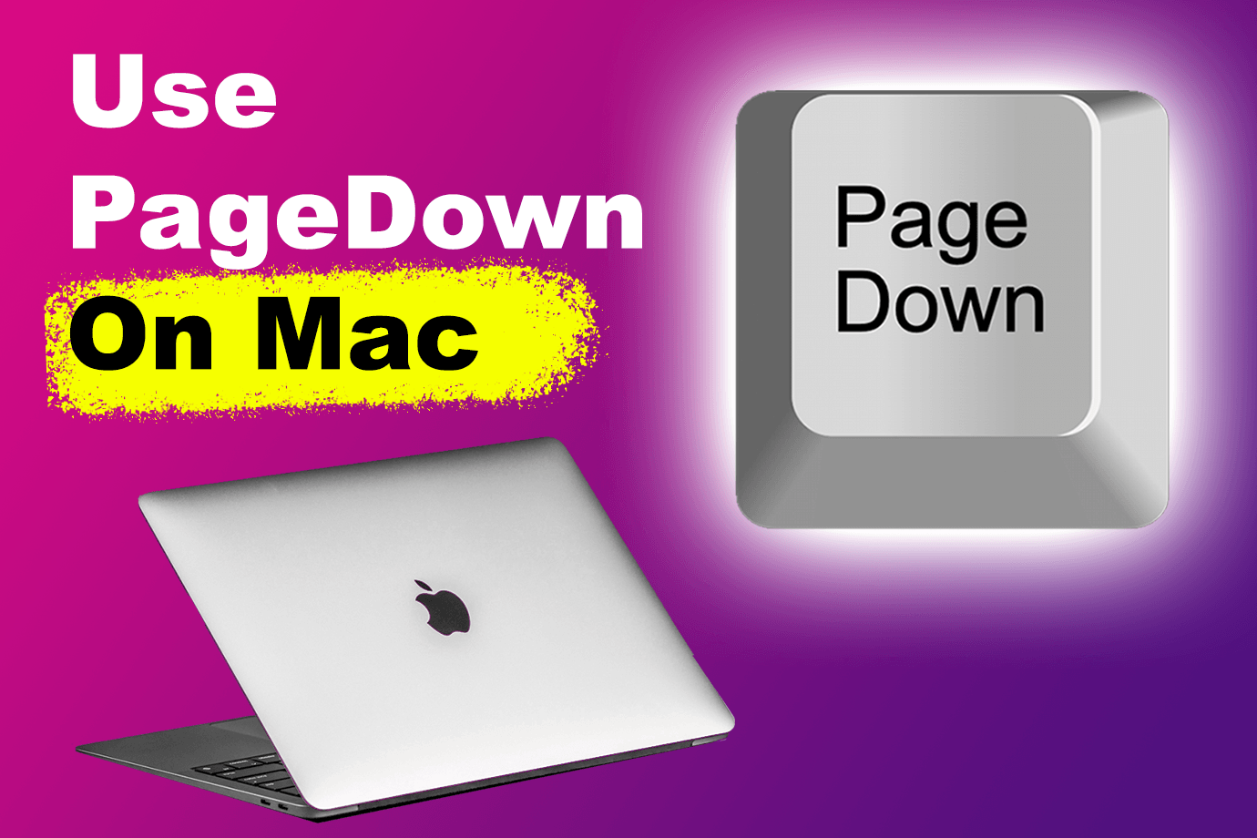 How to Page Down on Mac? [Keyboard Shortcut] Alvaro Trigo's Blog
