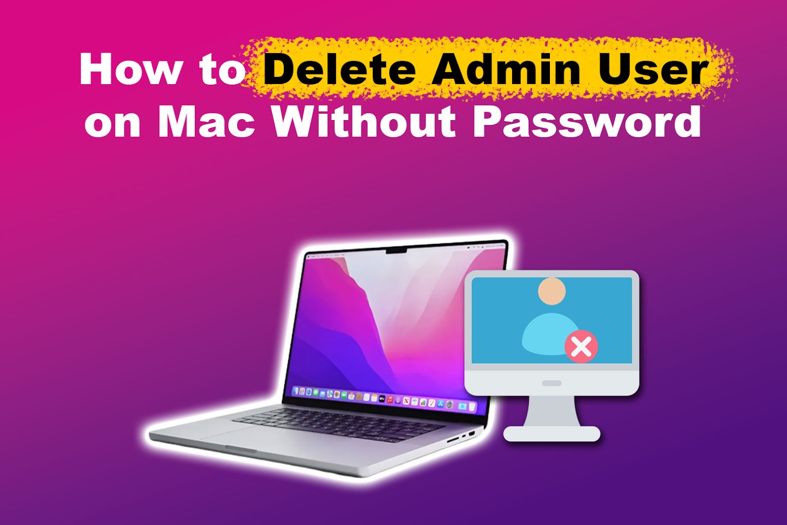 Delete Admin User on Mac Without Password [ Best Way] Alvaro Trigo's Blog