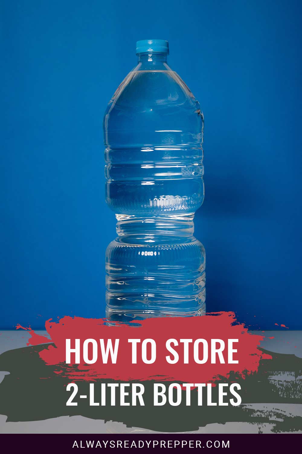 How To Store 2Liter Bottles Always Ready Prepper
