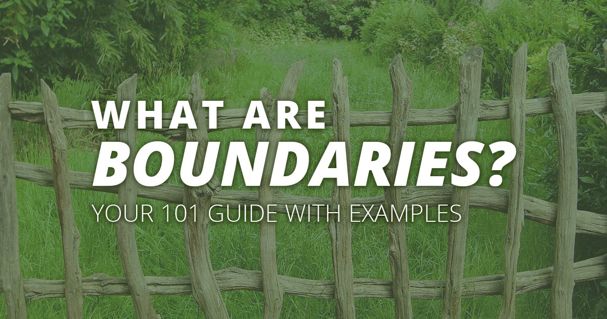 What Are Boundaries & Examples of Boundaries for Busy Women