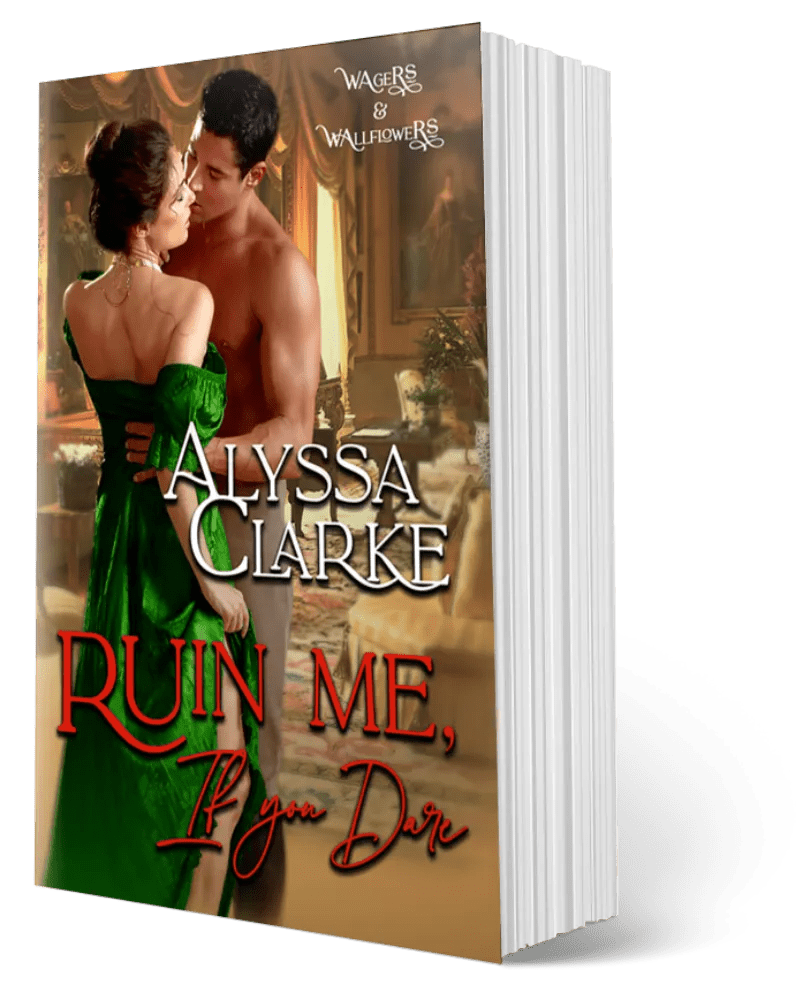 Ruin me, If you Dare Alyssa Clarke