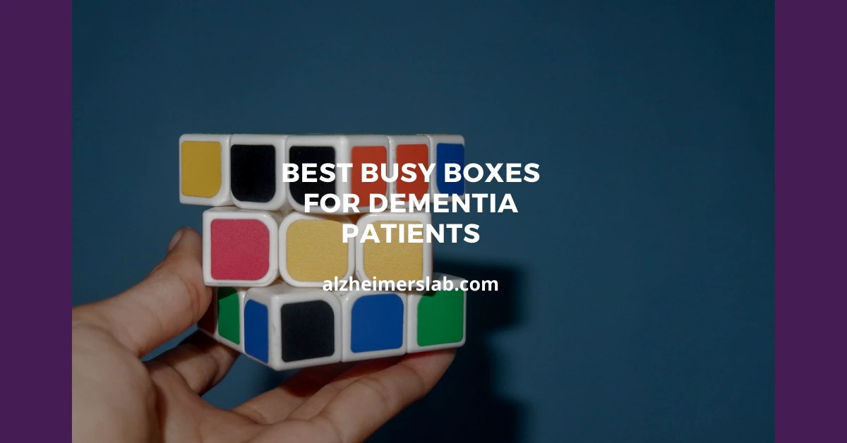 5 Best Busy Boxes for Dementia Patients AlzheimersLab