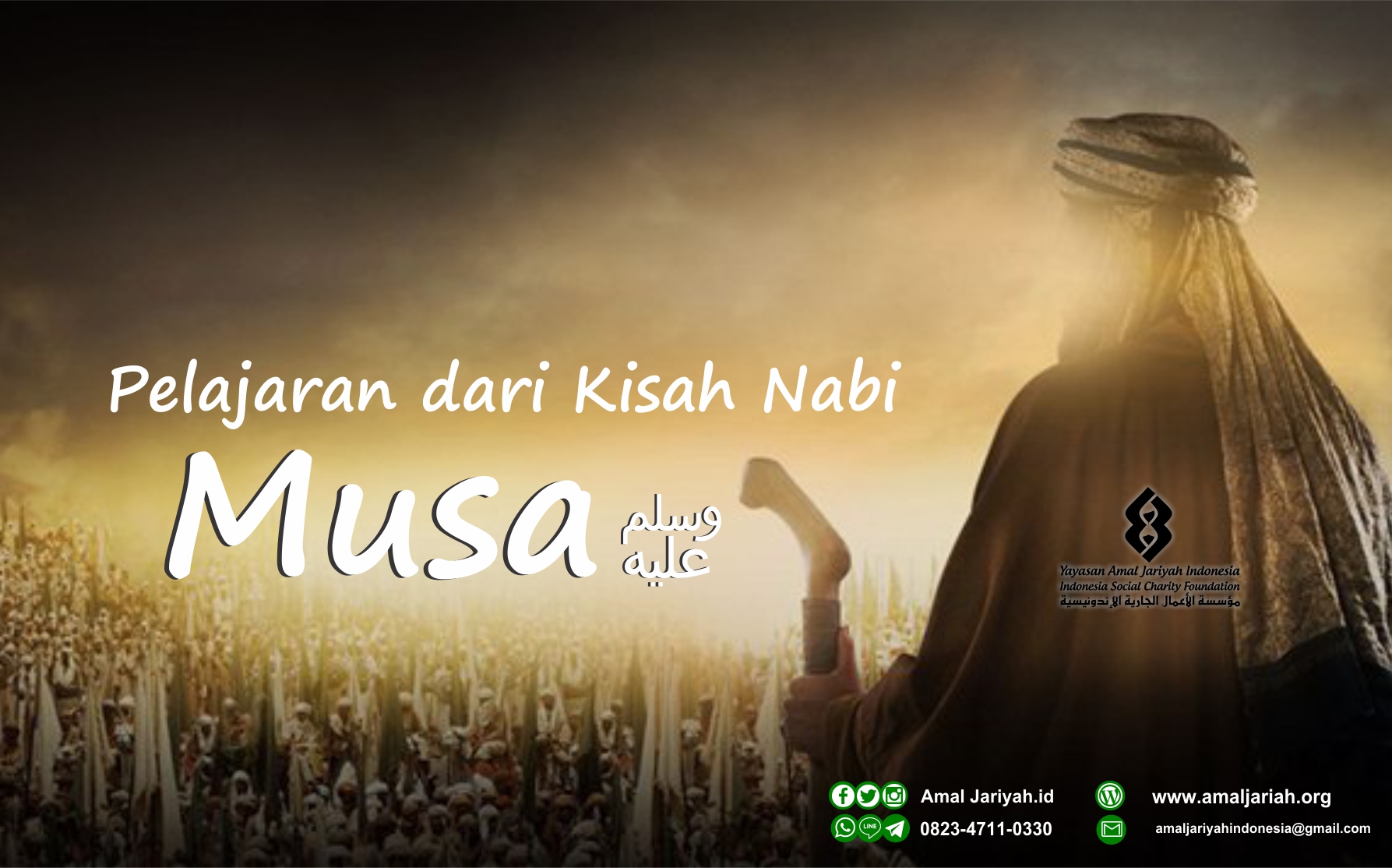 Pelajaran Dari Kisah Nabi Musa 'Alaihis Salam Yayasan Amal Jariyah