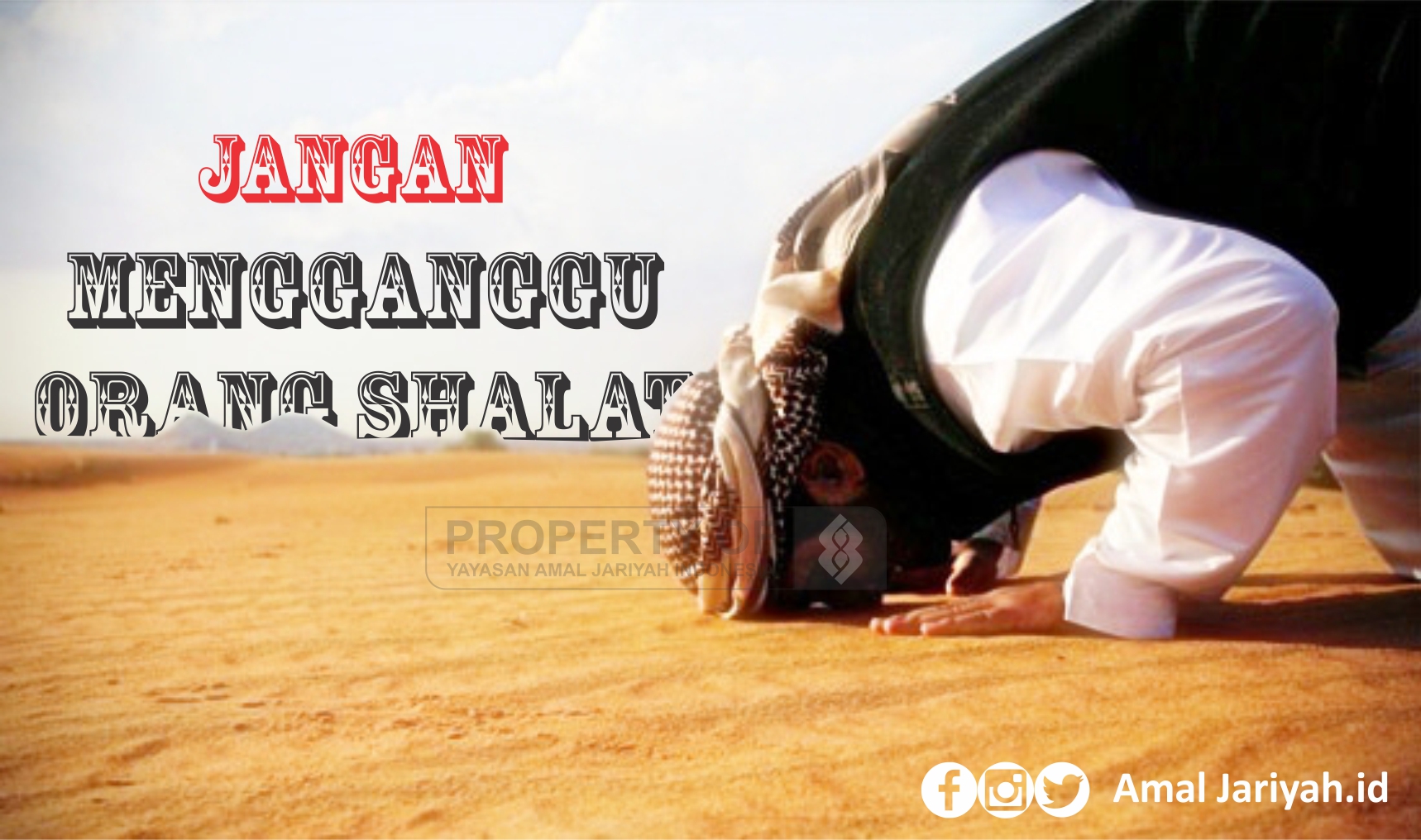 Jangan Mengganggu Orang Shalat Yayasan Amal Jariyah
