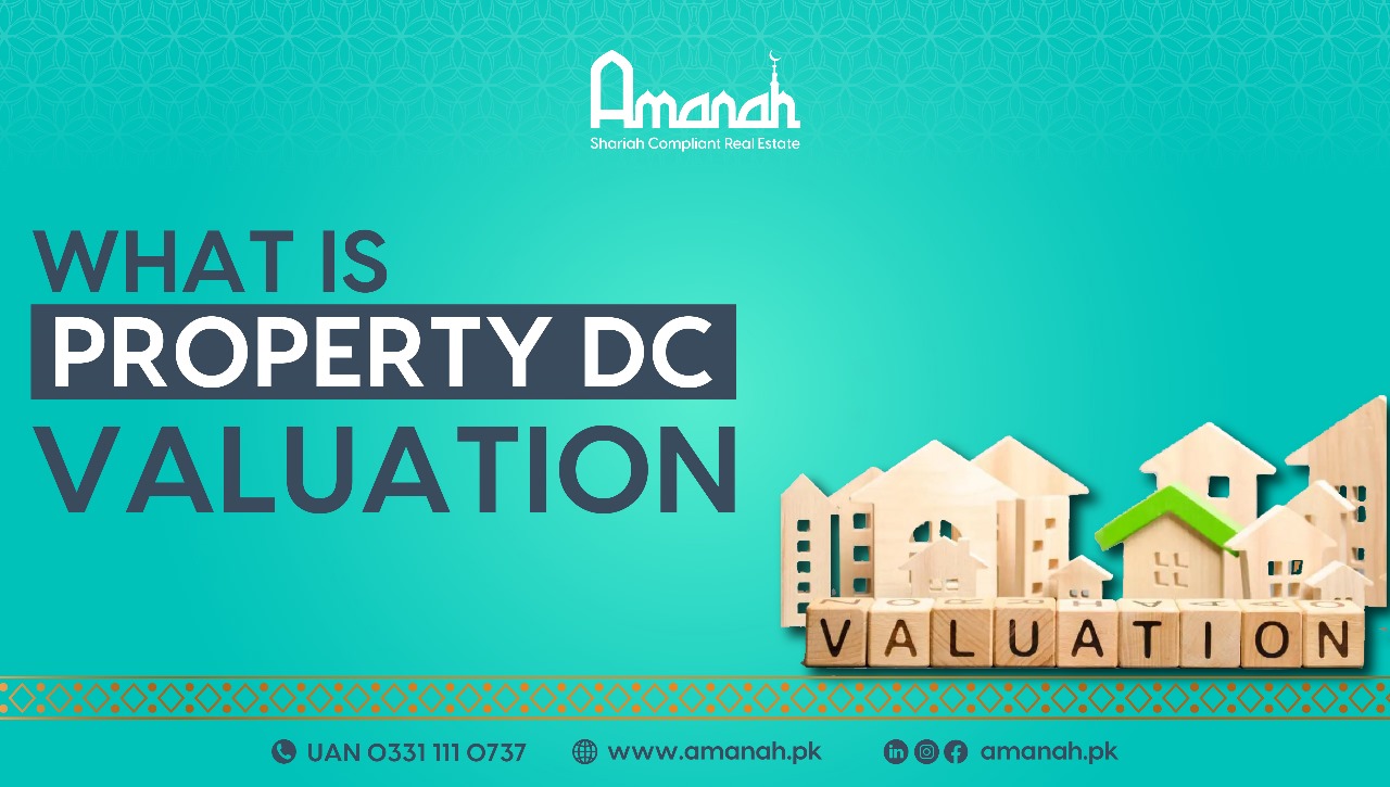 What is Property DC Valuation? Latest Valuation Rates Amanah.pk