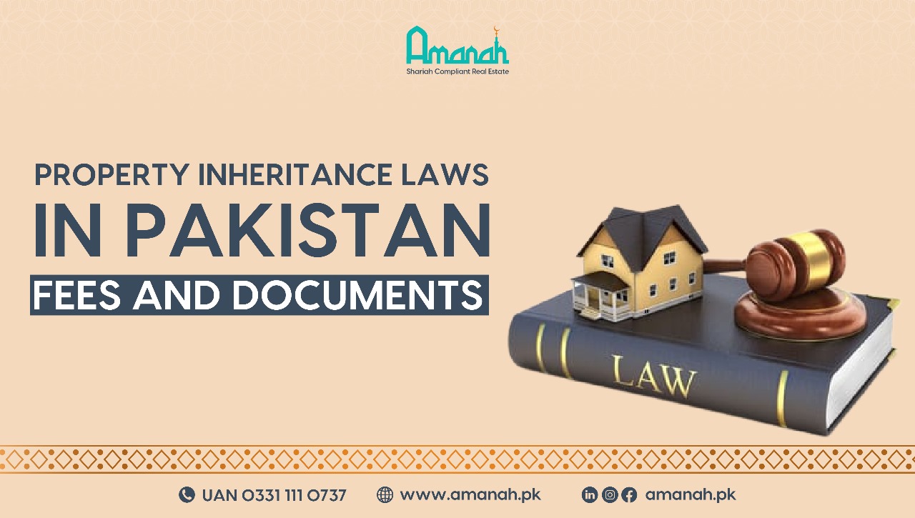 Property Inheritance Laws in Pakistan Documents and Fees Amanah.pk