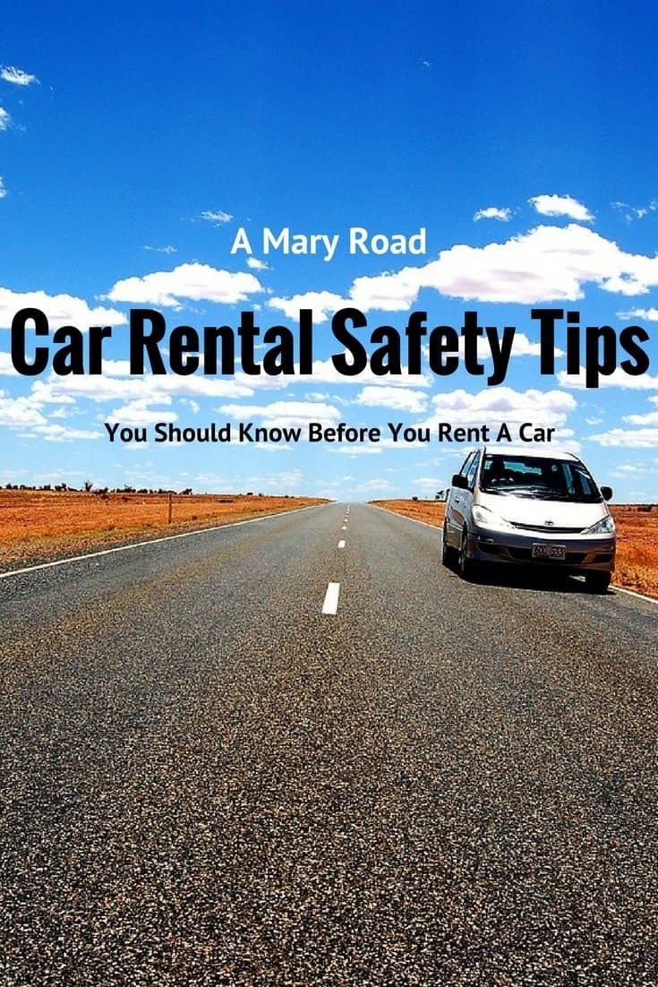 Car Rental Safety Tips You Should Know Before You Rent A Car