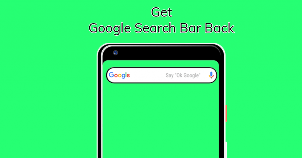 How to Get Google Search Bar Back on Android Rishav Apps