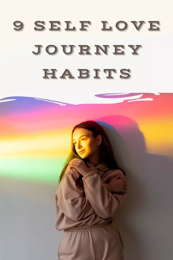 Self Love Journey 9 Habits That Can Transform Your Life