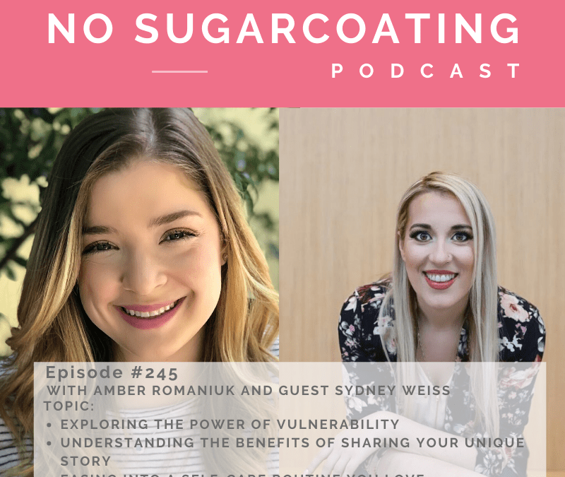Episode 245 with my guest Sydney Weiss Exploring The