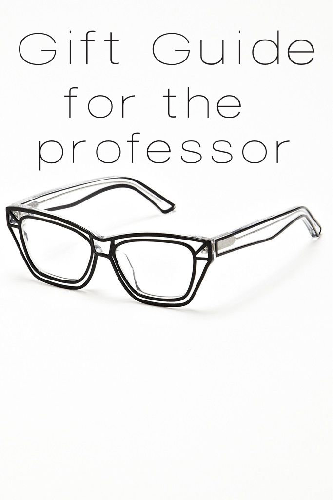 Gift Guide for the College Professor in your life
