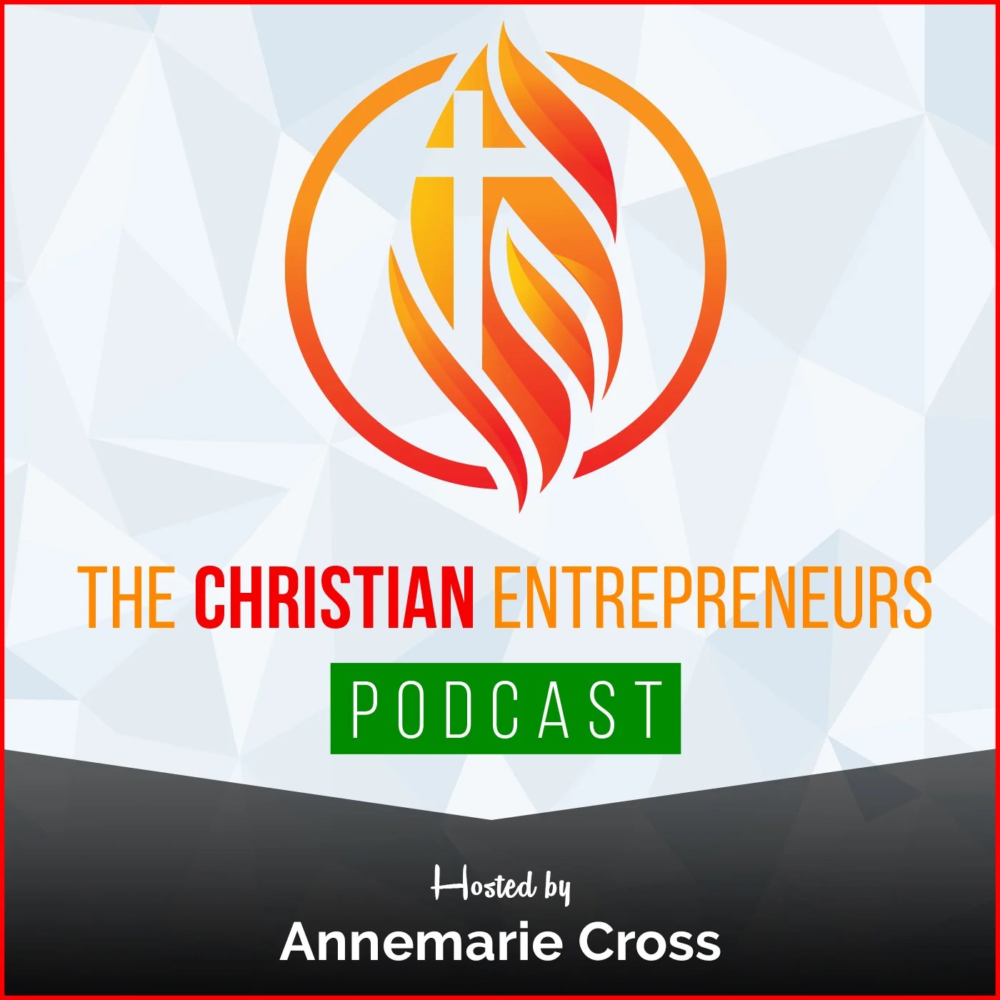 The Christian Entrepreneurs Podcast The Ambitious Entrepreneur
