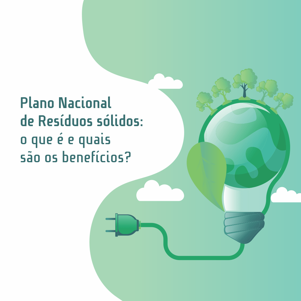 Plano Nacional de Resíduos Sólidos o que é e quais são os