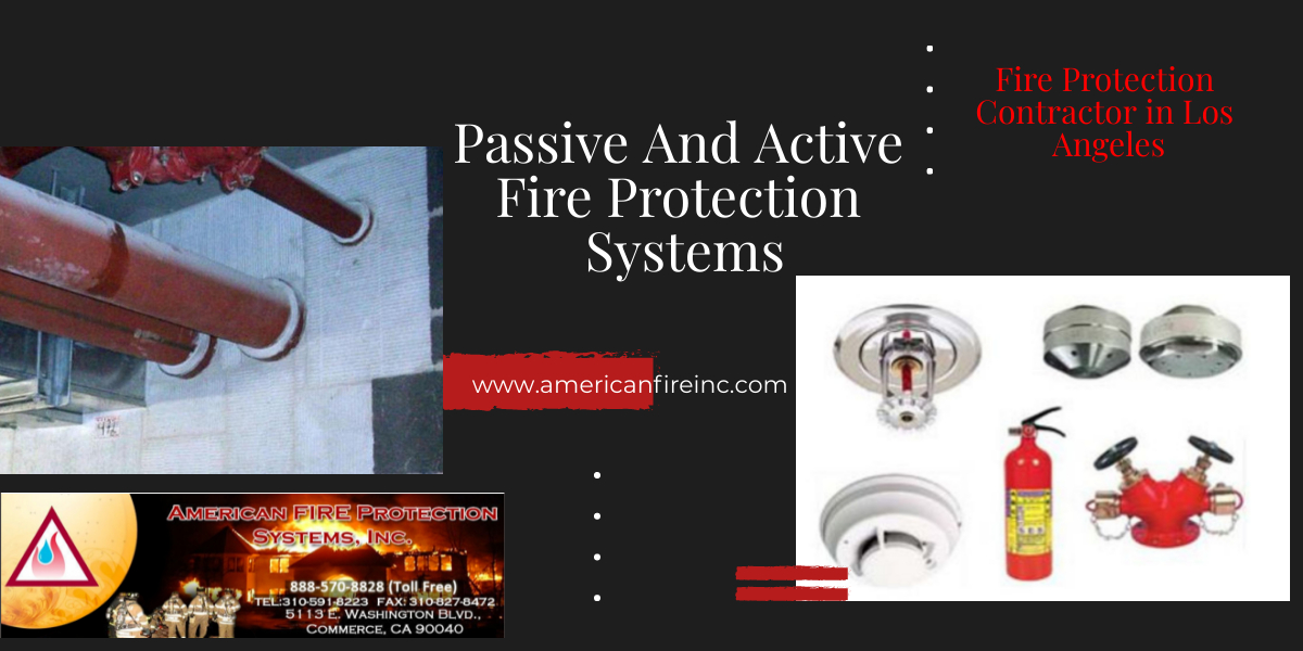 ACTIVE AND PASSIVE FIRE PROTECTION SYSTEMS WHAT ARE THEY AND HOW IT