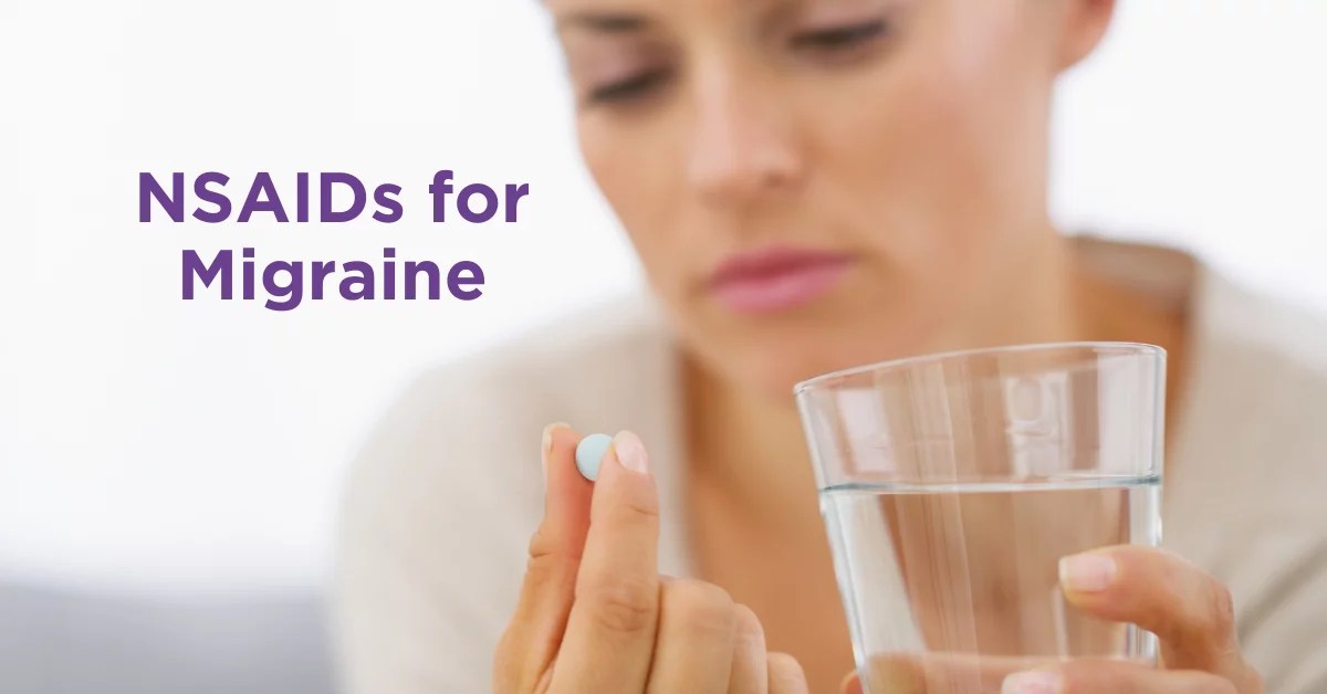 NSAIDs for Migraine American Migraine Foundation