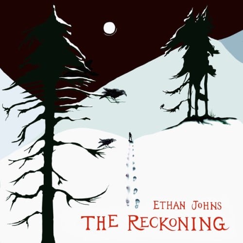 Ethan Johns The Reckoning American Songwriter