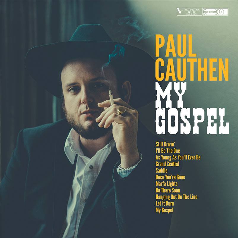 Paul Cauthen My Gospel « American Songwriter