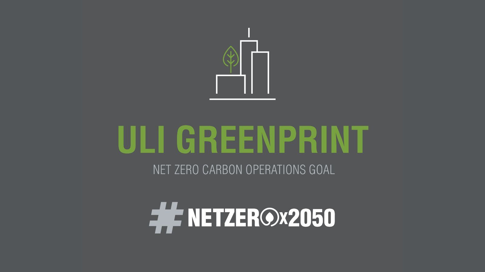 All Roads Are Pointing to Net Zero ULI Greenprint Aligns Four More