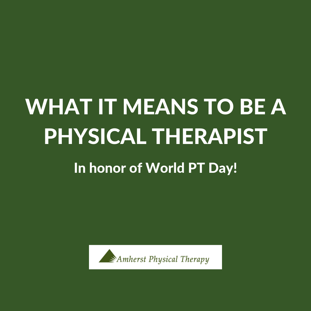 Quotes for World PT Day Amherst Physical Therapy