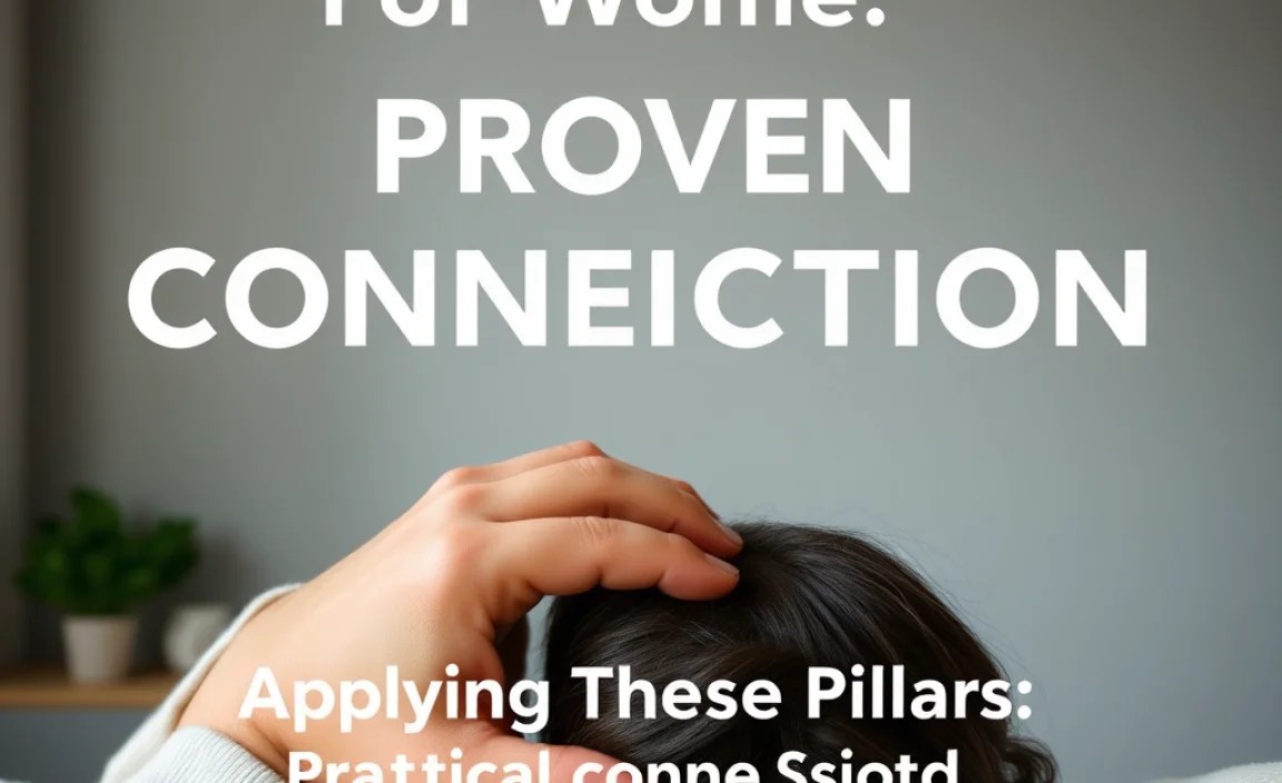 Applying These Pillars: Practical Steps for Deeper Connection